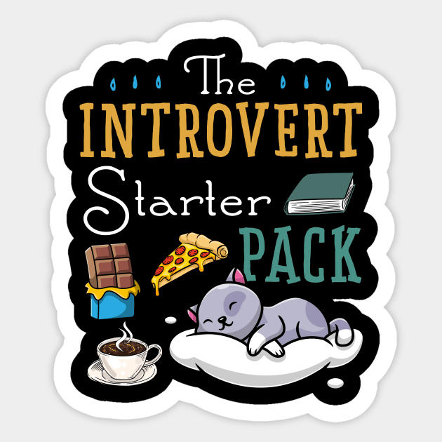 Introvert Shirt For Men Women The Introvert Starter Pack Book, Rain, Chocolate, Cat.. Gift For Women Men Sticker by paynegabriel